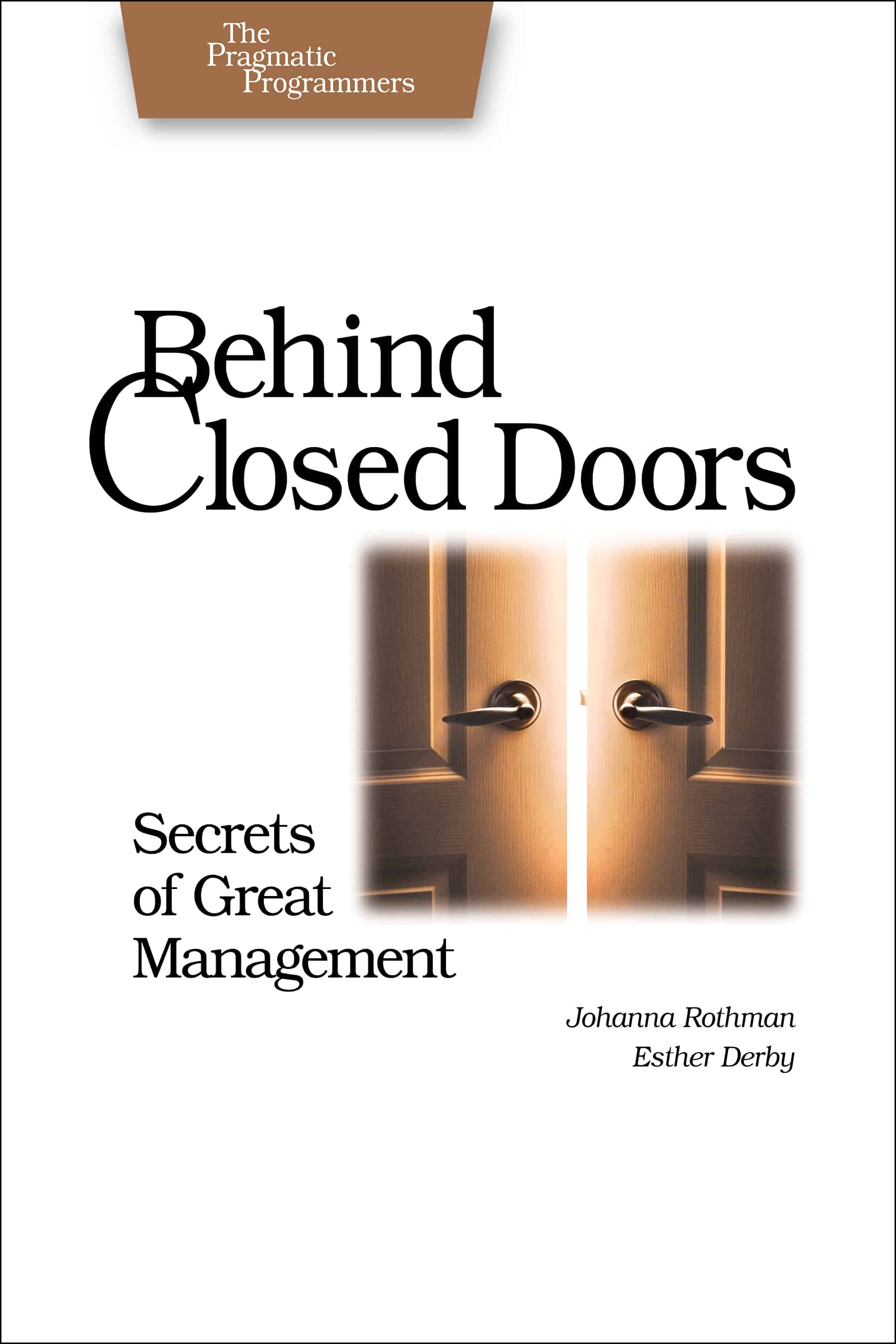 Behind Close Doors: Secrets of Great Management